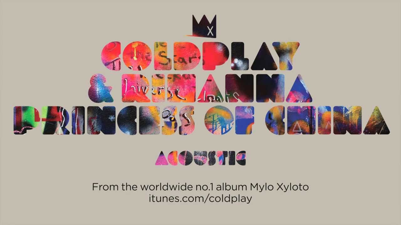 Featured image of post Coldplay Princess Of China Acoustic