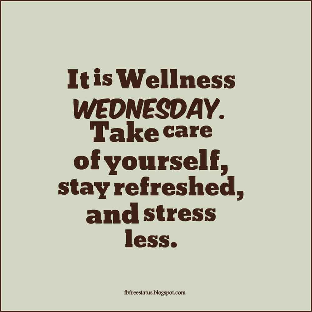 Featured image of post Wellness Wednesday Quotes Images